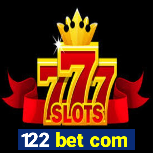 122 bet com